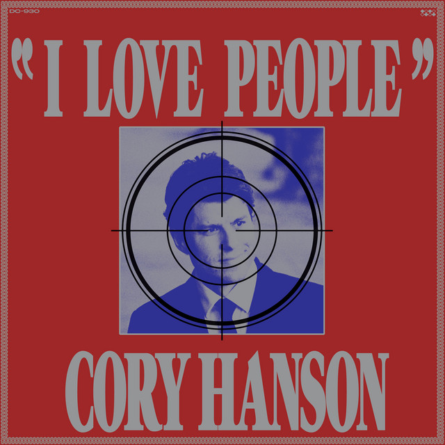 I Love People by Cory Hanson